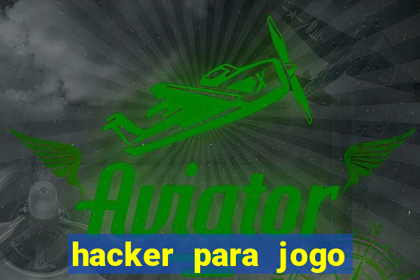 hacker para jogo do tigre